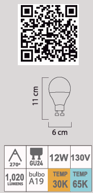 FOCO LED A19 12W GU24 130V