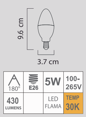 LED FLAMA 5W 30K E26 100-265V