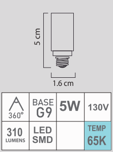 FOCO LED G9 5W 130V 65K 2835