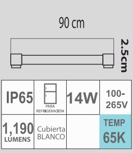 LED H0 14W 65K 100-265V BLANCO 0.90 M