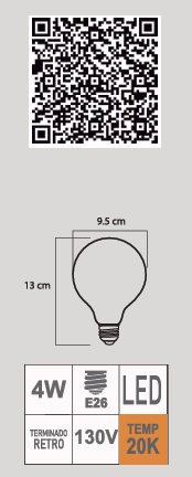 FOCO LED RETRO G95 E26 130V DIMMABLE