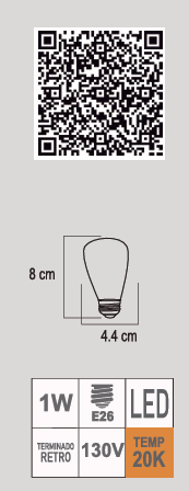 FOCO LED RETRO S14 1W E26 130V